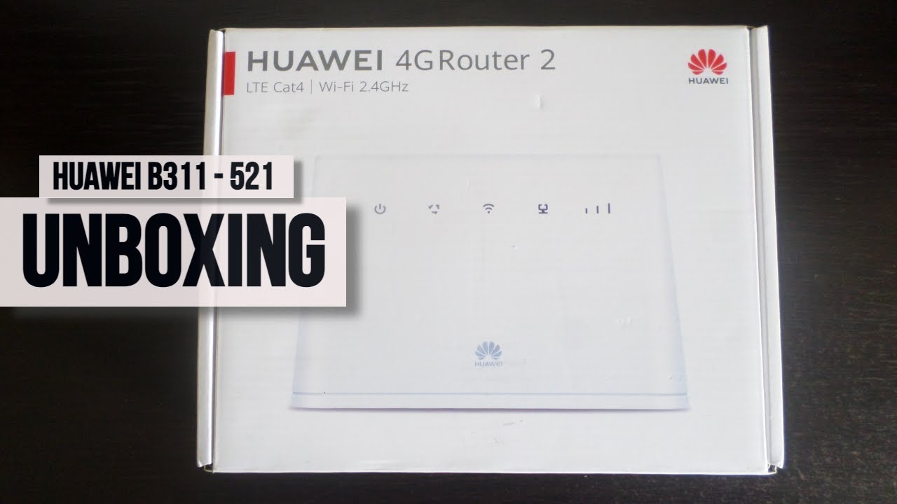 Unboxing Módem Router Wifi Huawei B311521 4G LTE con Llamadas Voip YouTube