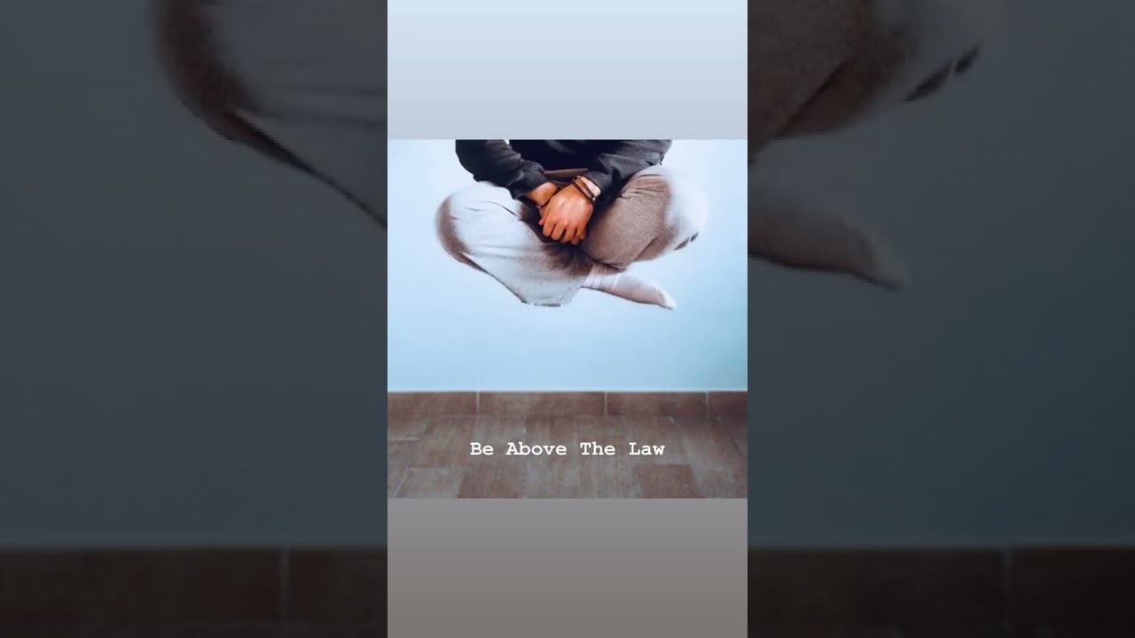 Be Above The Law (Visualizer)