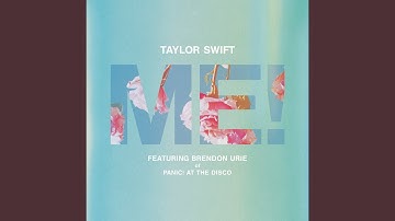 ME! (feat. Brendon Urie of Panic! At The Disco)