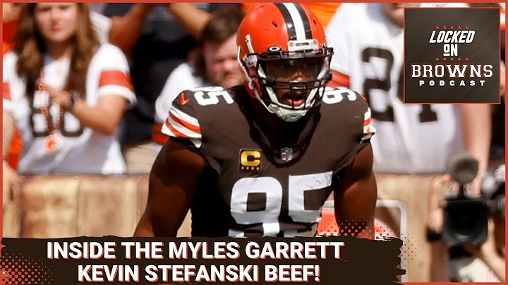 Inside The Brewing Beef Between Browns DE Myles Ga...