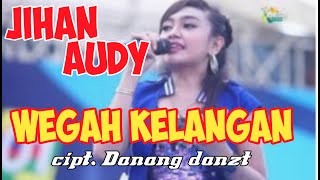 JIHAN AUDY - WEGAH KELANGAN ( Official Video cover lirik )#jihanaudy#giveaway