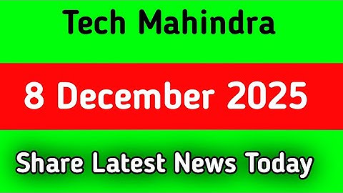 Tech Mahindra share news today | Tech Mahindra share news | Tech Mahindra share today