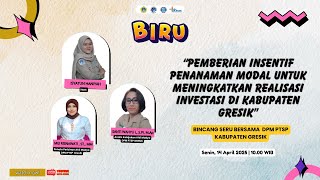 [LIVE] TALKSHOW #biru “PEMBERIAN INSENTIF PENANAMAN MODAL UNTUK INVESTASI DI KABUPATEN GRESIK"