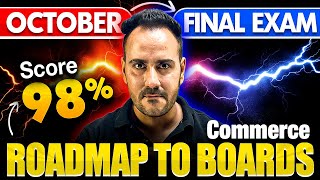 October to Final Board Exam Roadmap 🚀 | Commerce Stream | Score 98%+ in 2025 | Ushank Sir