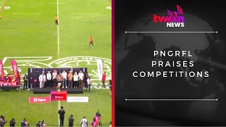 PNGRFL praises competitions