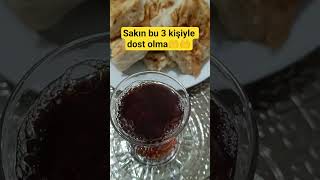 Sakın Bu 3 Kişiyle Dost Olma