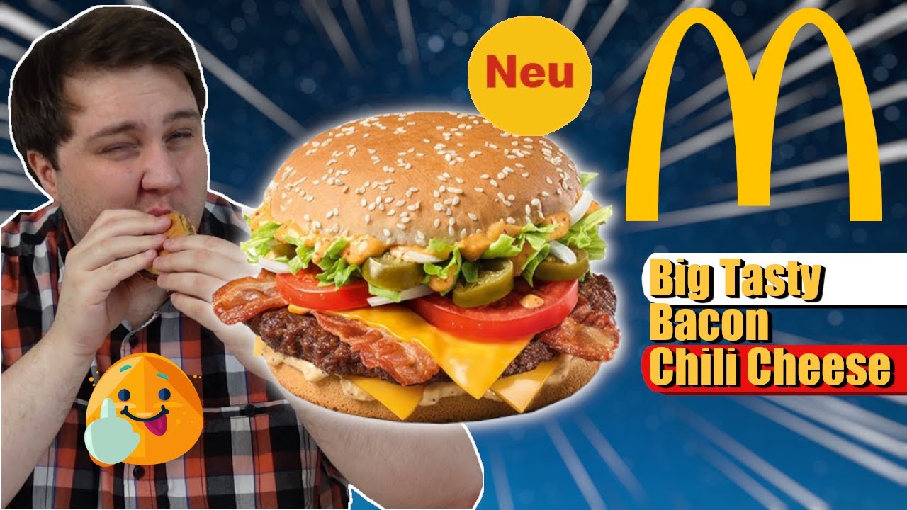 Big Tasty Bacon Chili Cheese von McDonalds NEU🍔 YouTube