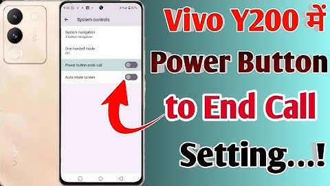 Vivo Y200 mobile me power button press to end call setting/how to end call in vivo y200 me setting