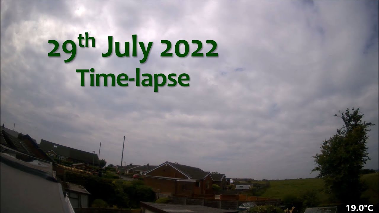 29 July 2022 Time-lapse