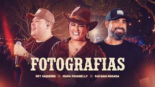 Fotografias - Mara Pavanelly, Rey Vaqueiro e Raí Saia Rodada - Forró e Sentimento