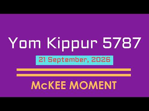 Yom Kippur 5787 – McKee Moment