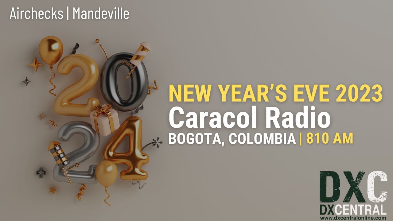 810 Caracol Radio Bogota, Colombia New Year's Eve 2023