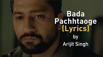 LYRICALLY: Bada Pachtaoge lyrics in english | Arijit Singh | Vicky Kaushal & Nora Fatehi | Jaani