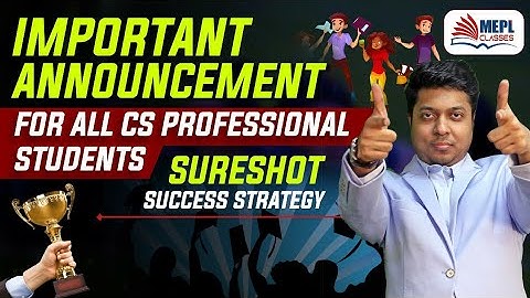 Huge announcement for CS Professional Students | Mohit Agarwal |