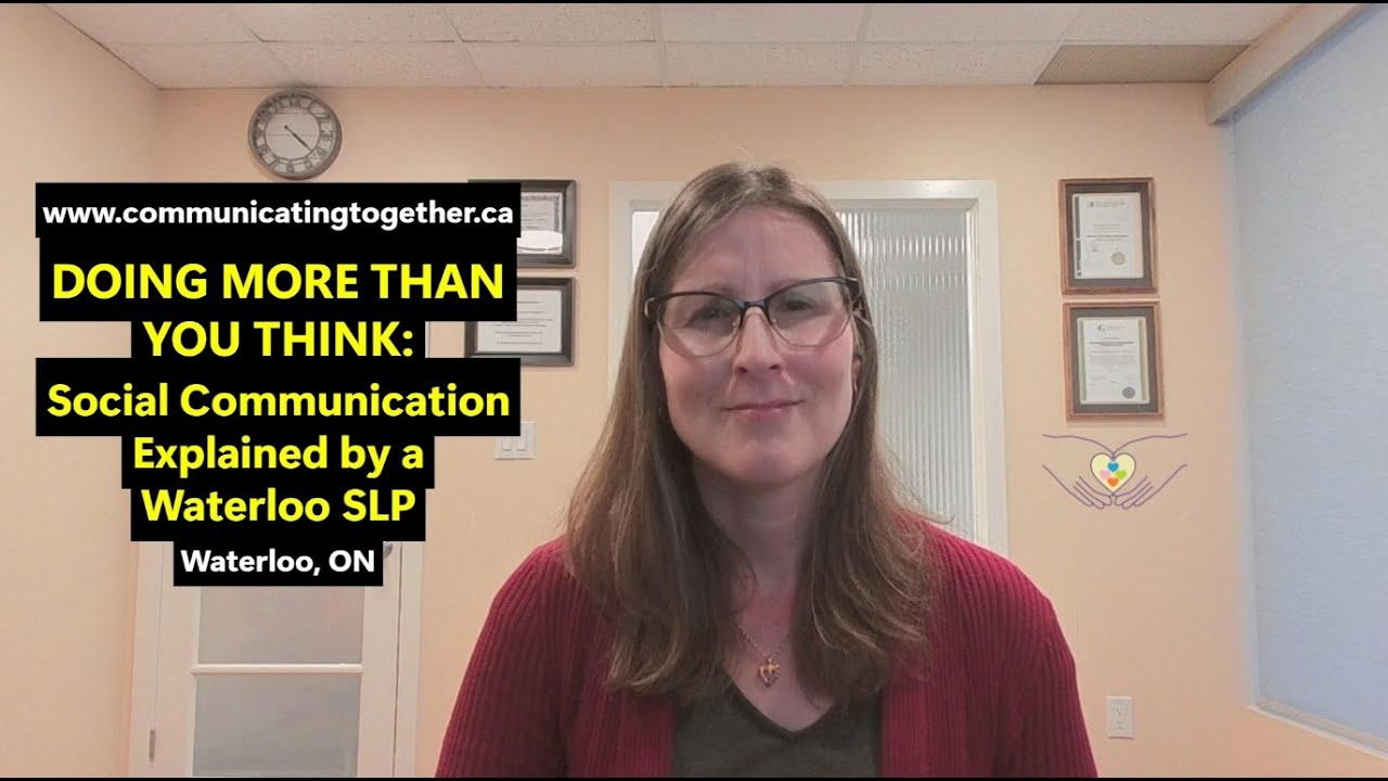 Speech Therapy Is Doing More Than You Think | Social Communication Explained by a Waterloo SLP