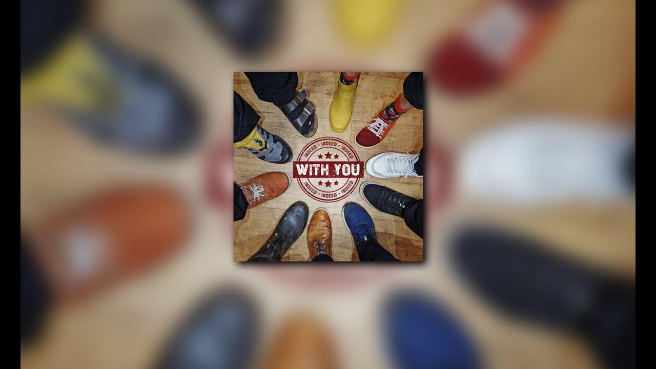 With you - INDEED (official) - New Release - 11/2023