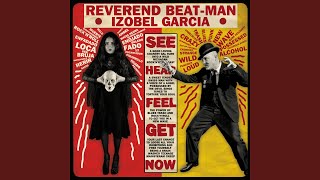 Video thumbnail of "Reverend Beat-Man - I Never Told You"