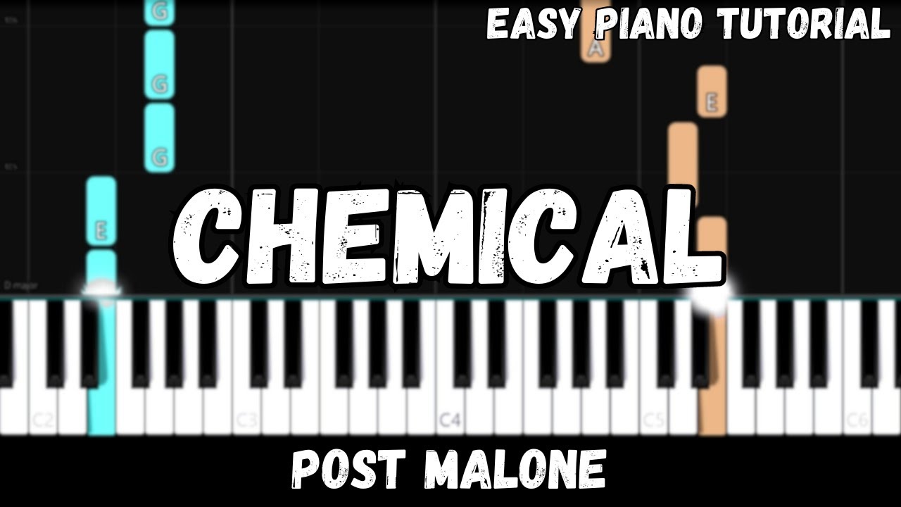 Post Malone - Chemical (Easy Piano Tutorial) Post Malone - Chemical (Easy Piano Tutorial)