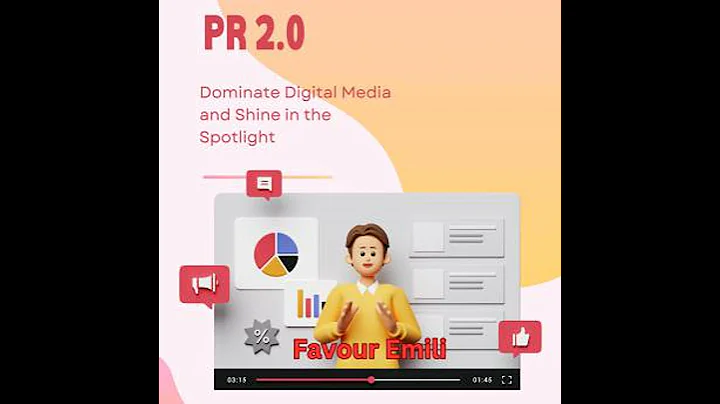 PR 2.0: Dominate Digital Media and Shine in the Spotlight - Favour Emeli