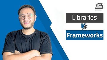 الفرق بين المكتبات وأطر العمل| Libraries VS Frameworks