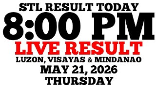 STL Result Today 8:00 PM Draw May 21, 2026 Thursday STL Luzon, Visayas, Mindanao LIVE Result