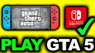 How To Play Gta 5 On Nintendo Switch Quick & Easy