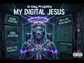01 My Digital Jesus | When AI Becomes God (Q-Day Prophits)