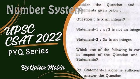 Is X an integer? | Number System | UPSC CSAT PYQ SERIES 2022 | CSAT Full Course