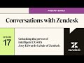 Unlock the power of intelligent customer experience | Conversations with Zendesk podcast