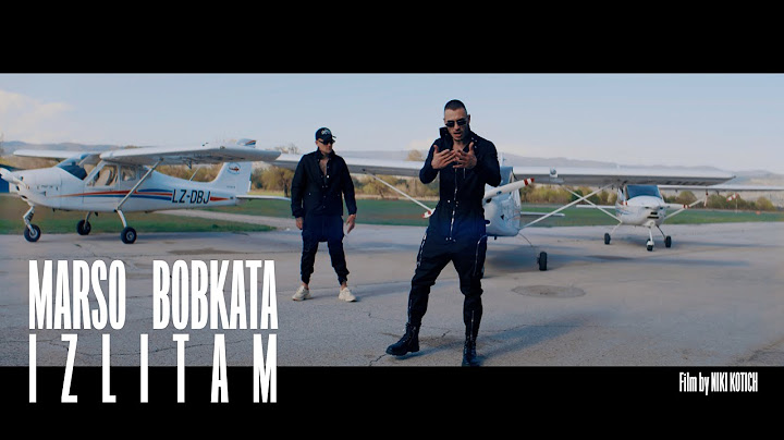Marso x Bobkata - Izlitam (Official Video)
