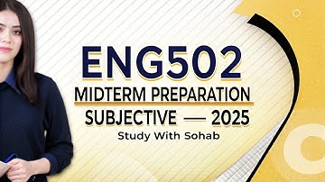 Eng502 Midterm Preparation 2025 | Subjective Part 💯 @StudyWithSohaib1 