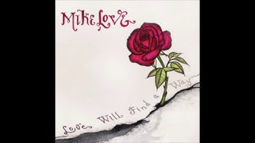 Mike Love - Love Will Find A Way (feat. Paula Fuga, Trevor Hall & Nahko) (Audio)
