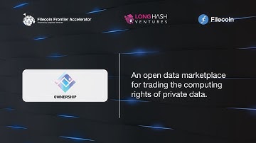 Filecoin Frontier Accelerator Demo Day Pitch - Ownership Labs