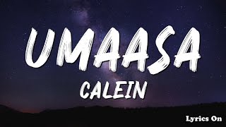 CALEIN - UMAASA (LYRICS)