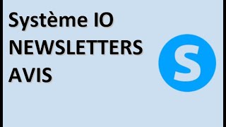 Système IO - Newletters - Avis