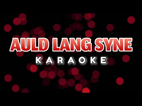 Auld Lang Syne Karaoke