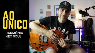 Video thumbnail of "Ao Único Que é Digno de Receber - ACORDES LINDOS! (Harmonia Neo Soul)"