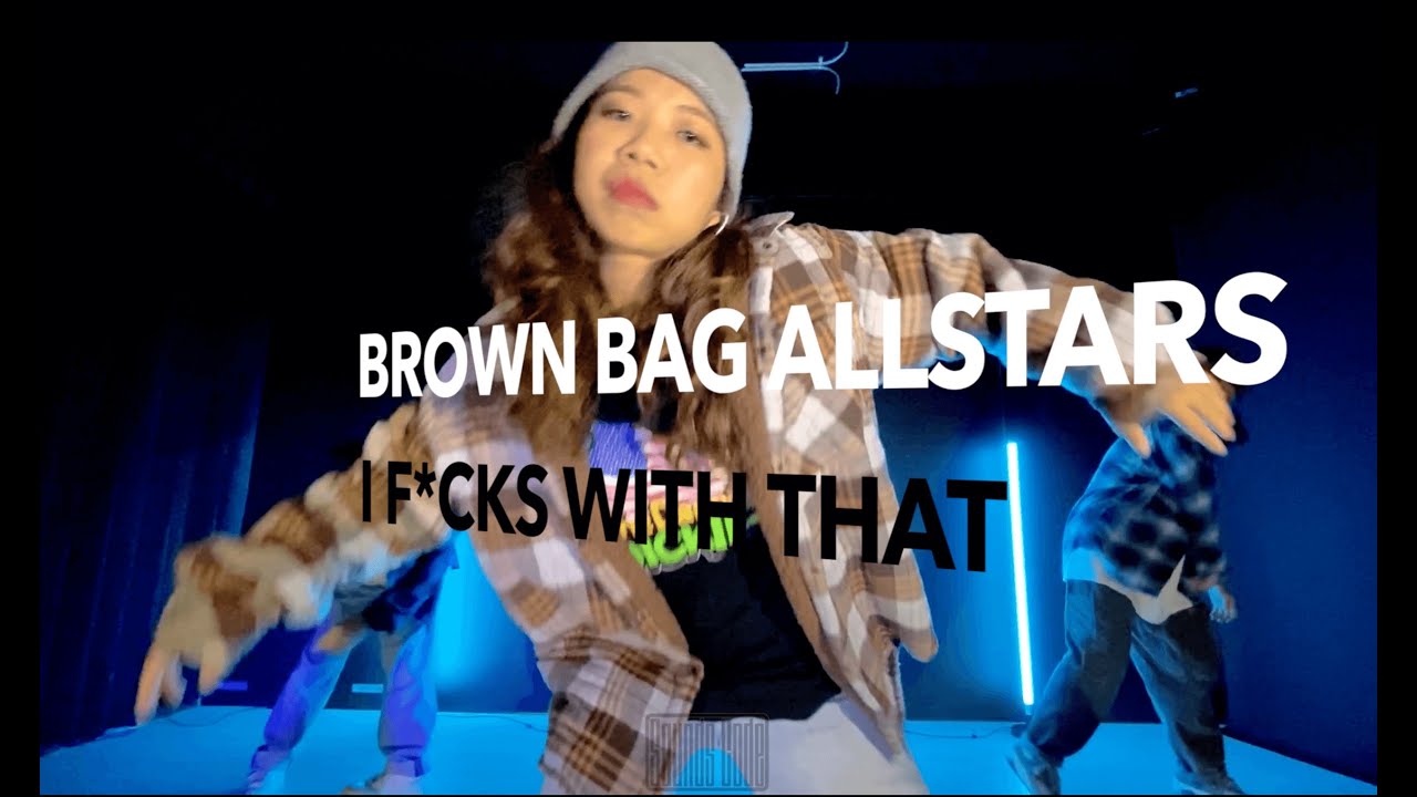 Brown bag all stars - I f*ck with that | Ghost Choreography