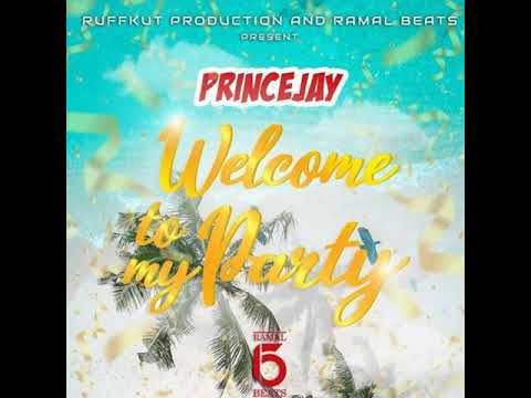 Princejay _ Welcome to my party (Official audio)