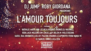 Dj JUMP, Roby Giordana Ft. Artisti Dance '90 - L'AMOUR TOUJOURS - Official Videoclip