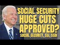 Social Security CUTS JUST APPROVED?! Social Security, SSI, SSDI Payments Update