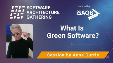 What Is Green Software? | Anne Currie