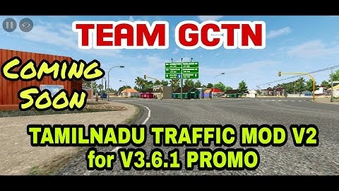 TAMILNADU TRAFFIC MOD V2 BY TEAM GCTN FOR V3.6.1 PROMO