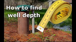 Fastest way to find well depth!