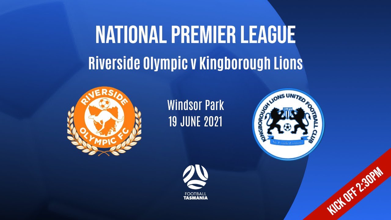 NPL Tasmania Round 10, Riverside Olympic vs Kingborough NPLTAS YouTube