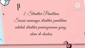 Struktur Dasar Algoritma (Runtutan, Pemilihan dan Perulangan)