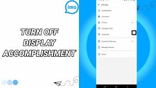 How To Turn Off Display Accomplishment On Imo App