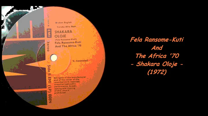 Fela Ransome-Kuti And The Africa '70 - Shakara Oloje (1972)