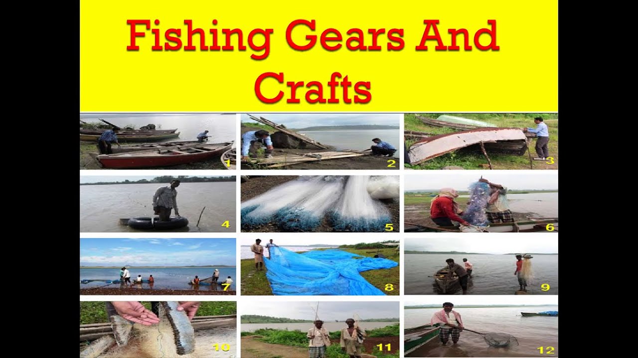 Fishing Gears And Crafts, Fishing