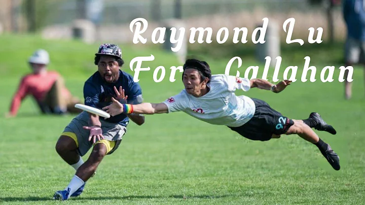 Raymond Lu for Callahan 2021